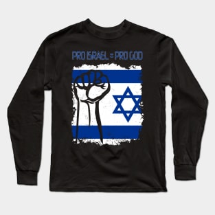 Pro Israel Pro God T-shirt Long Sleeve T-Shirt